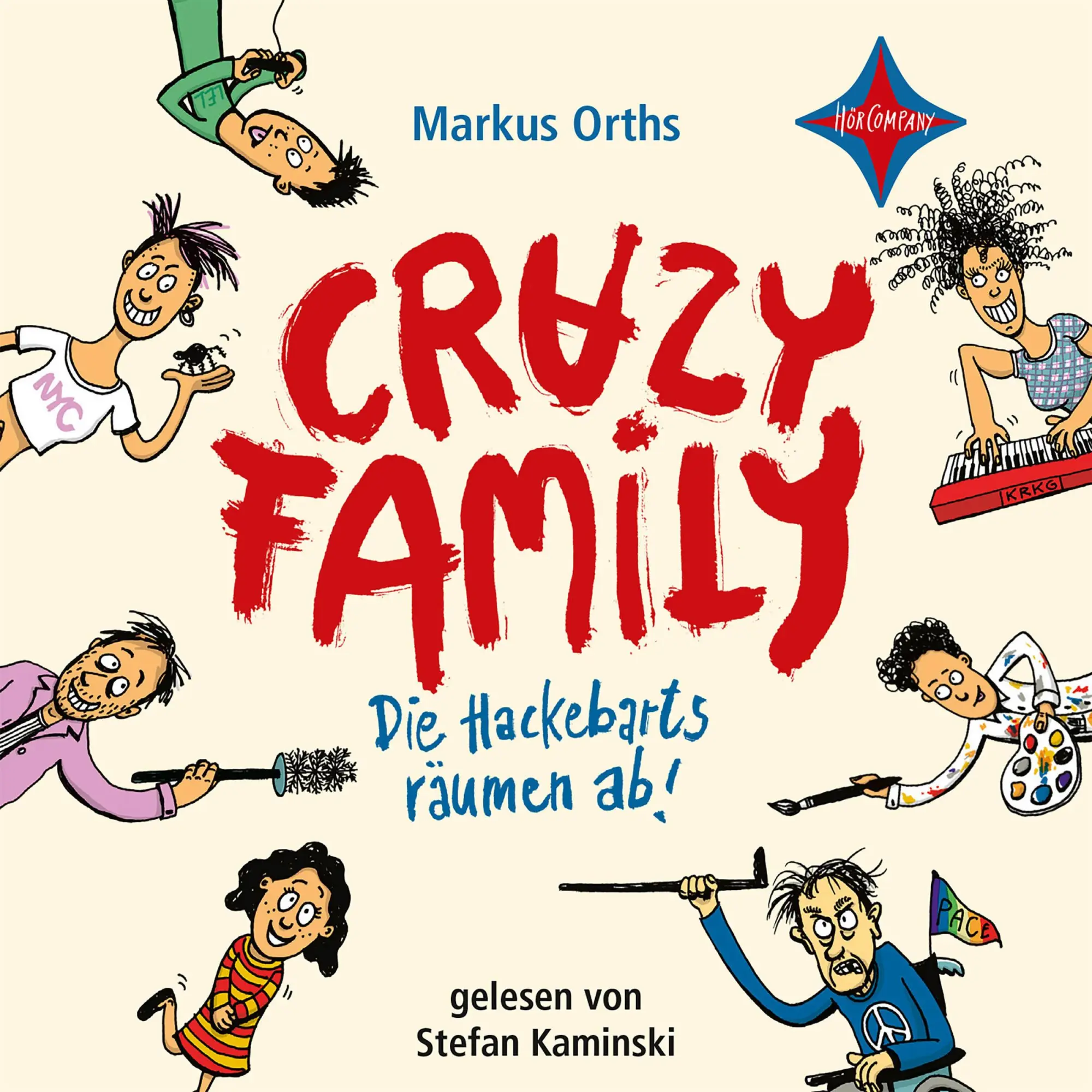 Cover: 9783966320764 | Crazy Family 01. Die Hackebarts räumen ab! | Ungekürzt. | Markus Orths