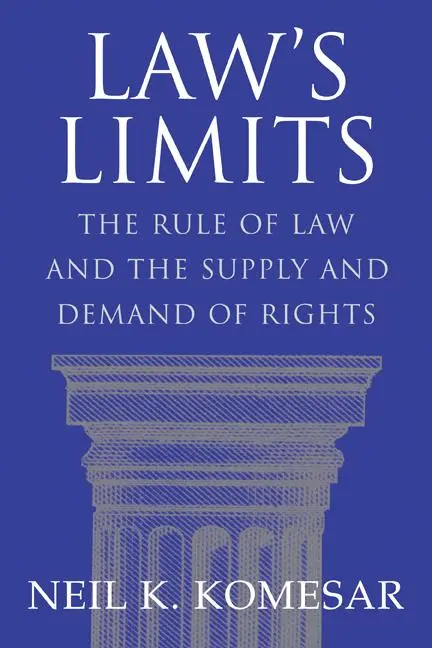 Cover: 9780521000864 | Law's Limits | Rule of Law and the Supply and Demand of Rights | Buch