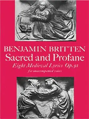 Cover: 9780571500864 | Sacred And Profane | Eight Medieval lyrics op.91. SSATB unaccompanied