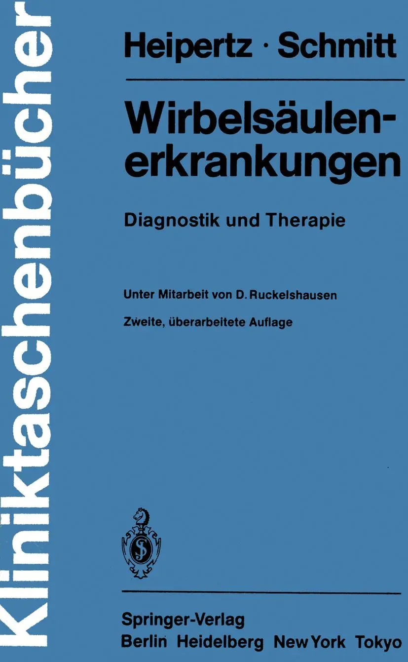 Cover: 9783540130864 | Wirbelsäulenerkrankungen | Diagnostik und Therapie | Heipertz (u. a.)