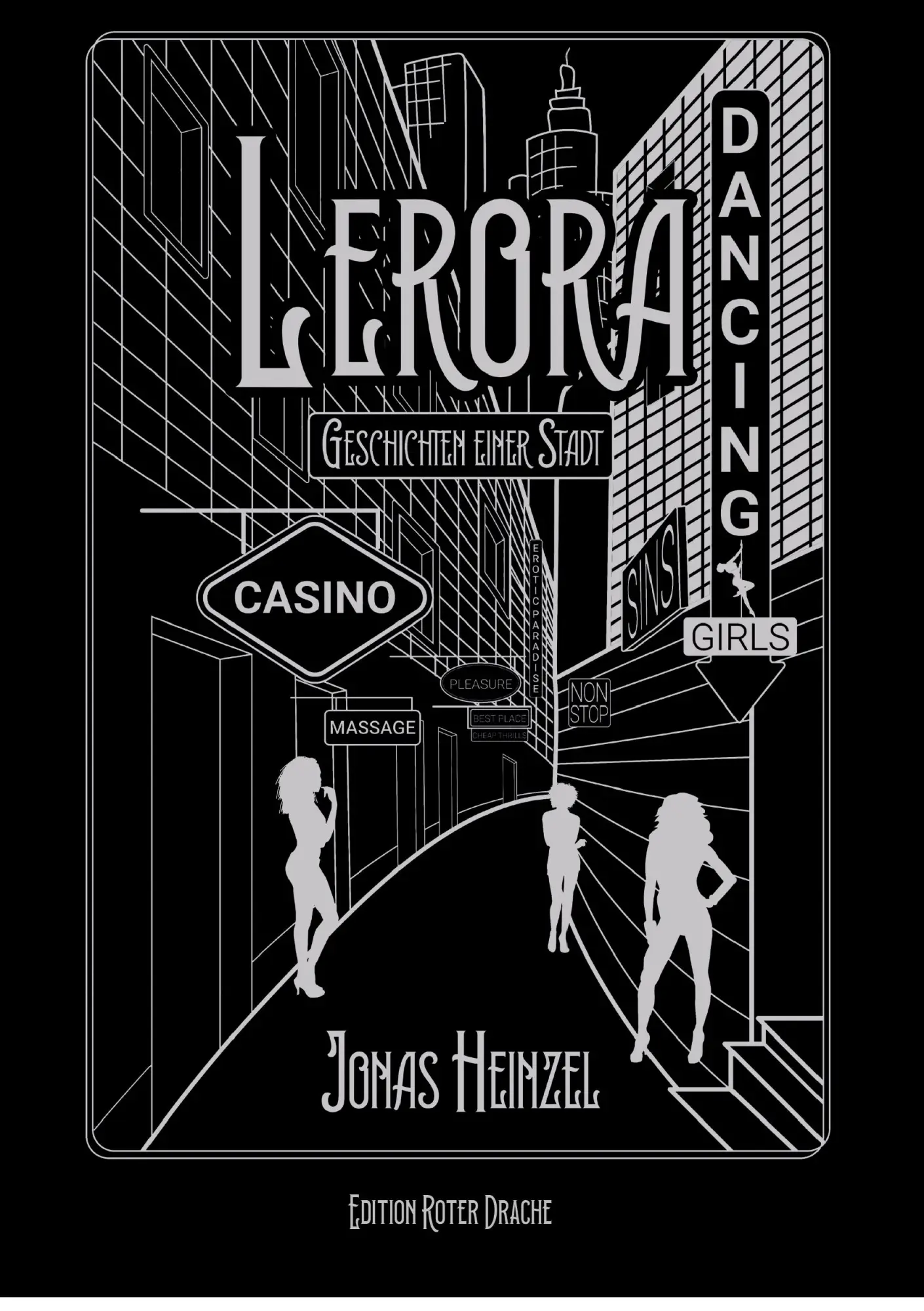 Cover: 9783968150864 | Lerora | Geschichten einer Stadt | Jonas Heinzel | Taschenbuch | 2025