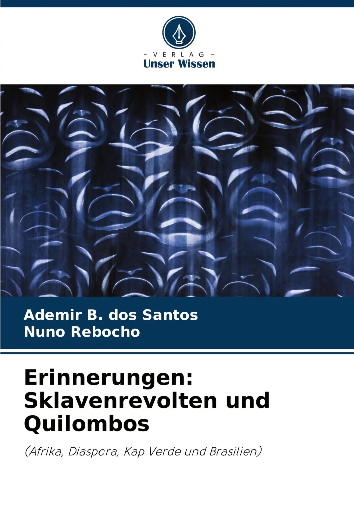 Cover: 9786207290864 | Erinnerungen: Sklavenrevolten und Quilombos | Santos (u. a.) | Buch