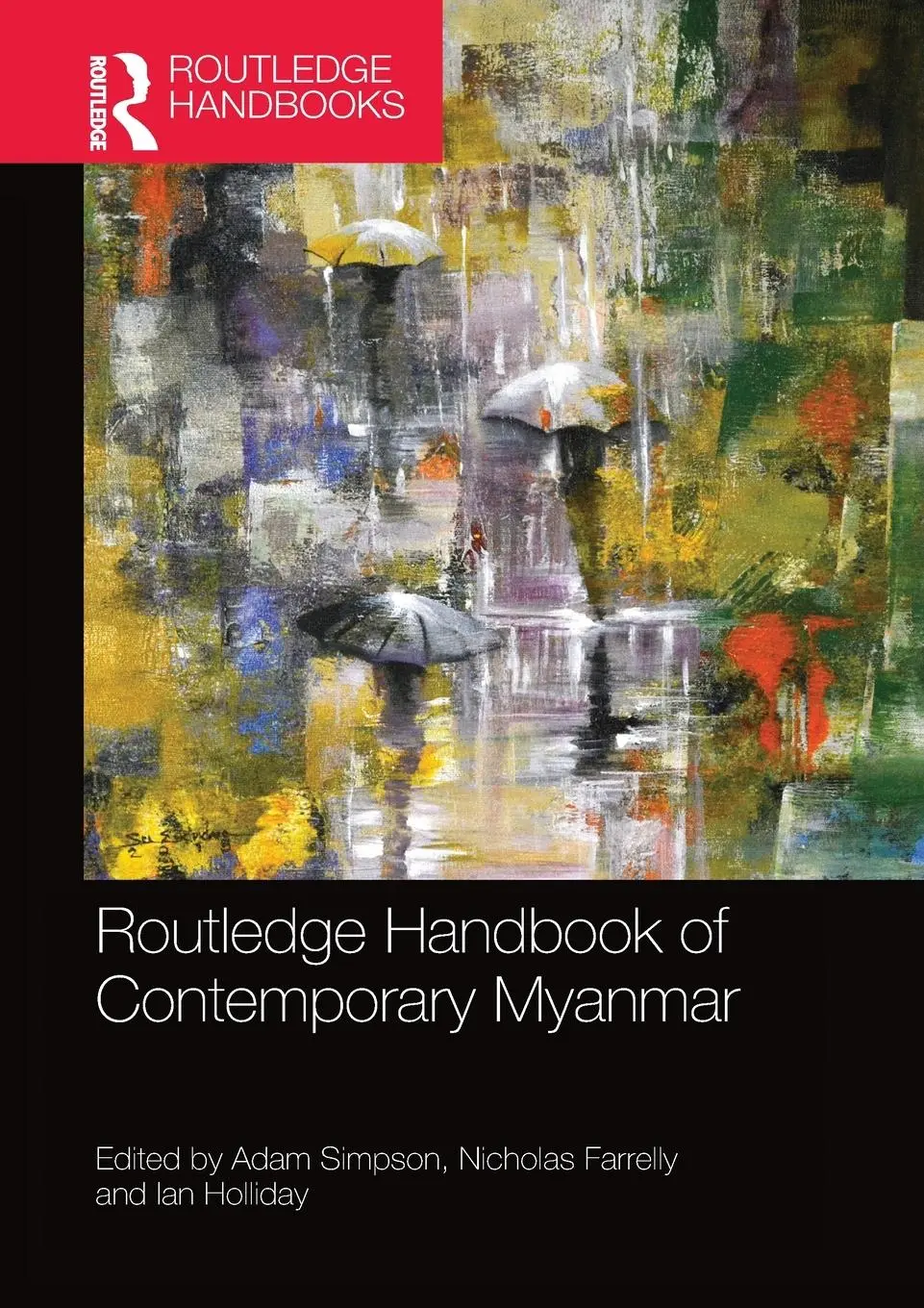Cover: 9780367580964 | Routledge Handbook of Contemporary Myanmar | Adam Simpson (u. a.)