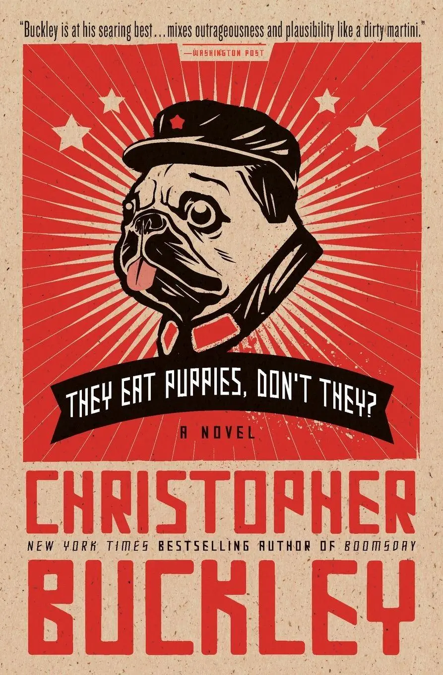 Cover: 9780446540964 | They Eat Puppies, Don't They? | Christopher Buckley | Taschenbuch