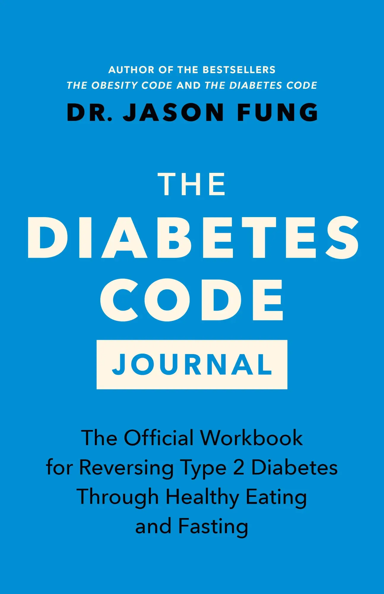 Cover: 9781778400964 | The Diabetes Code Journal | Jason Fung | Taschenbuch | Gebunden | 2023