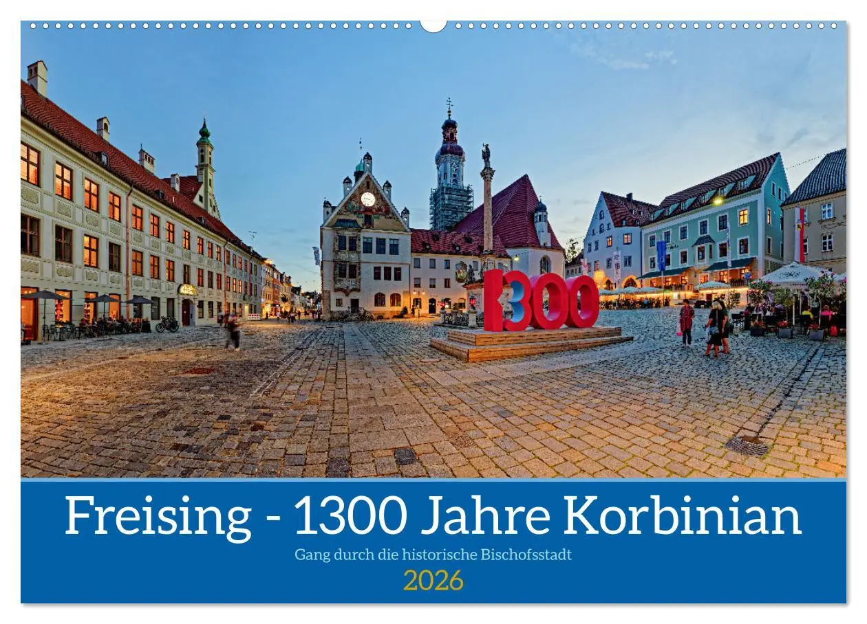 Cover: 9783457370964 | Freising - 1300 Jahre Korbinian (Wandkalender 2026 DIN A2 quer),...
