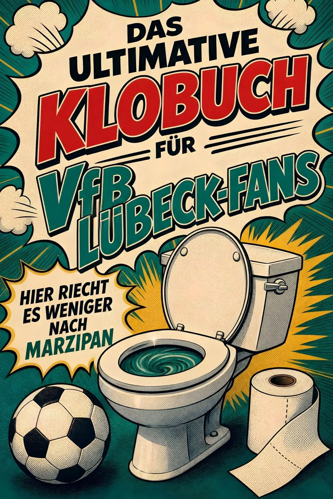Cover: 9783696100964 | Das ultimative Klobuch für VfB Lübeck-Fans | Leon Hoffmann | Buch