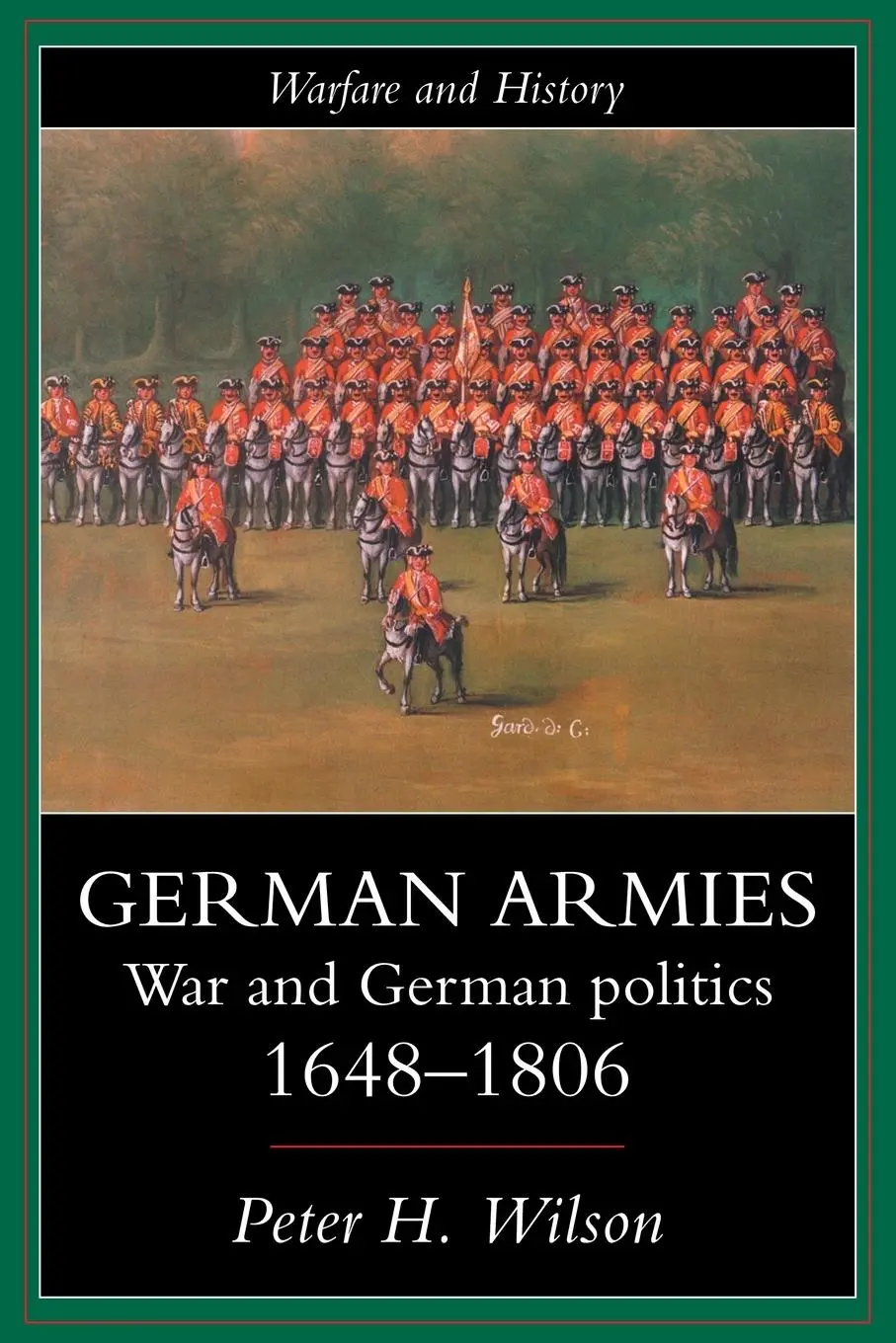Cover: 9781857281064 | German Armies | War and German Society, 1648-1806 | Peter Wilson