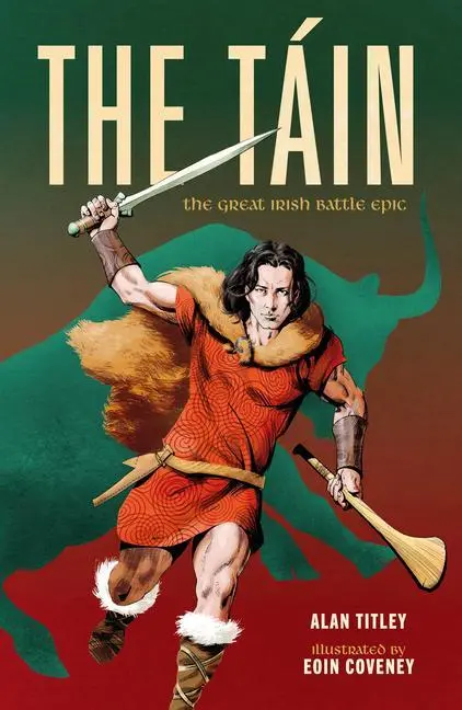 Cover: 9781915071064 | The Tain | The Great Irish Battle Epic | Alan Titley | Taschenbuch