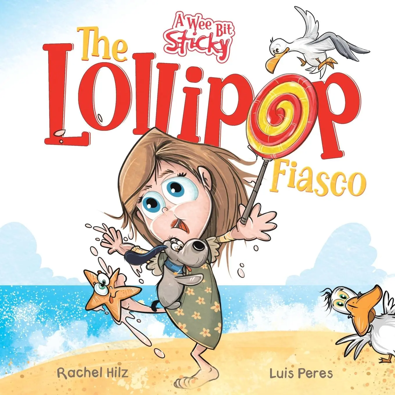 Cover: 9781990531064 | The Lollipop Fiasco | Rachel Hilz | Taschenbuch | Englisch | 2022
