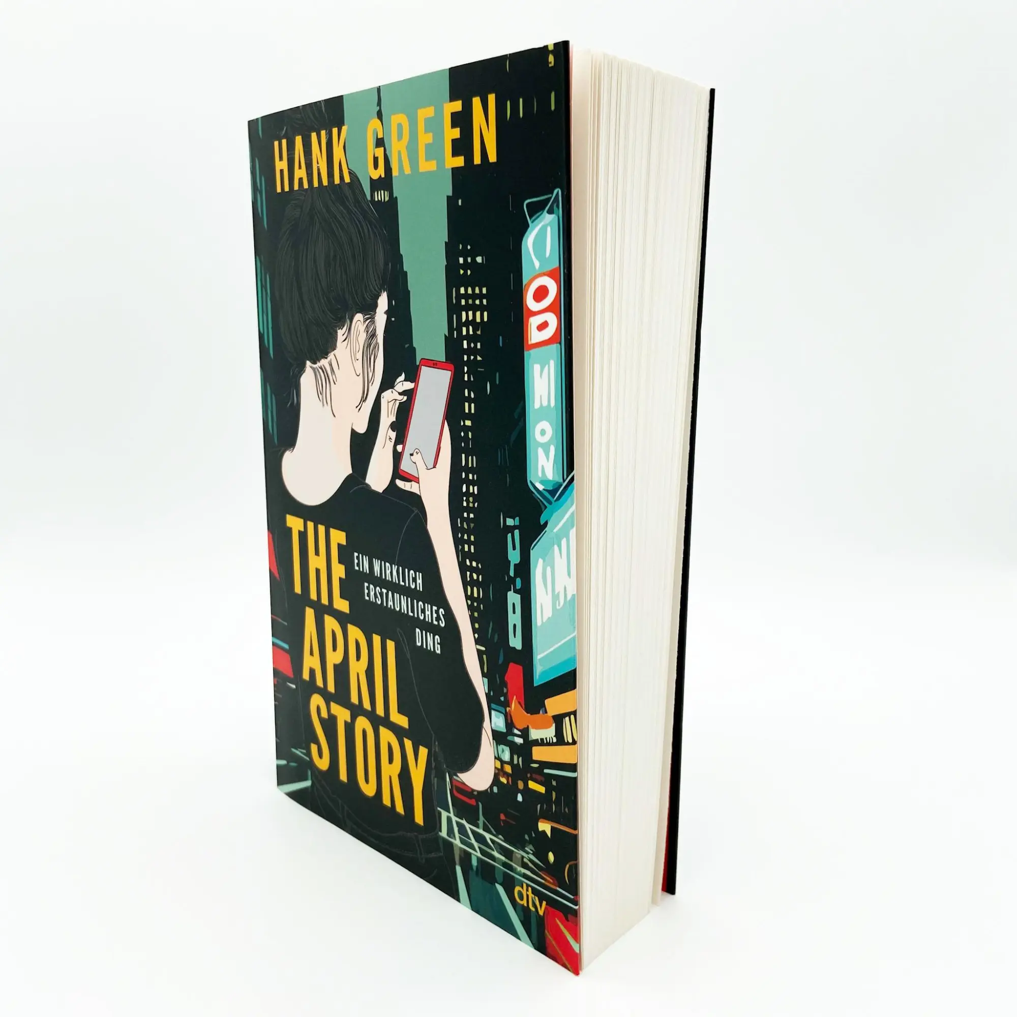 Bild: 9783423741064 | The April Story - Ein wirklich erstaunliches Ding | Hank Green | Buch