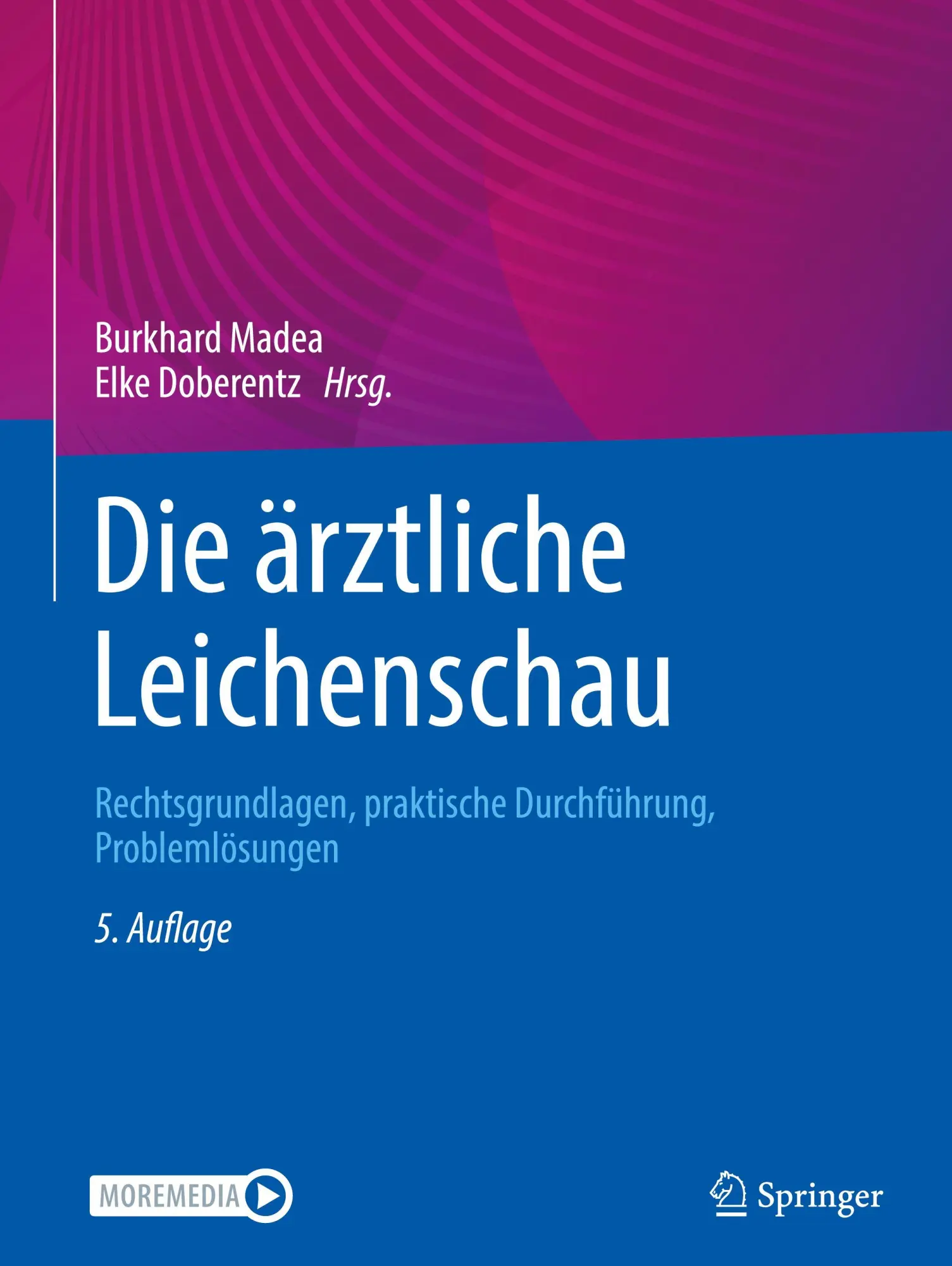 Cover: 9783662711064 | Die ärztliche Leichenschau | Burkhard Madea (u. a.) | Buch | xxi