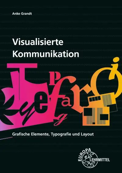 Cover: 9783758531064 | Visualisierte Kommunikation | Anke Grandt | Taschenbuch | 280 S.