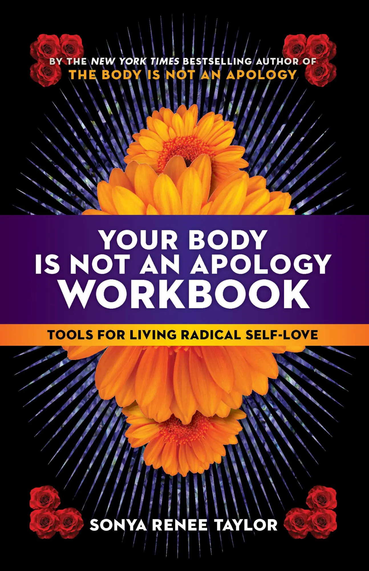 Cover: 9781523091164 | Your Body Is Not an Apology Workbook: Tools for Living Radical...