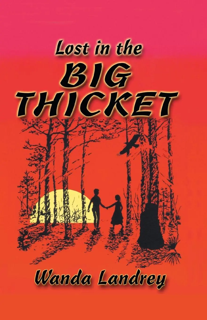 Cover: 9781571681164 | Lost in the Big Thicket | Wanda A. Landrey | Taschenbuch | Englisch