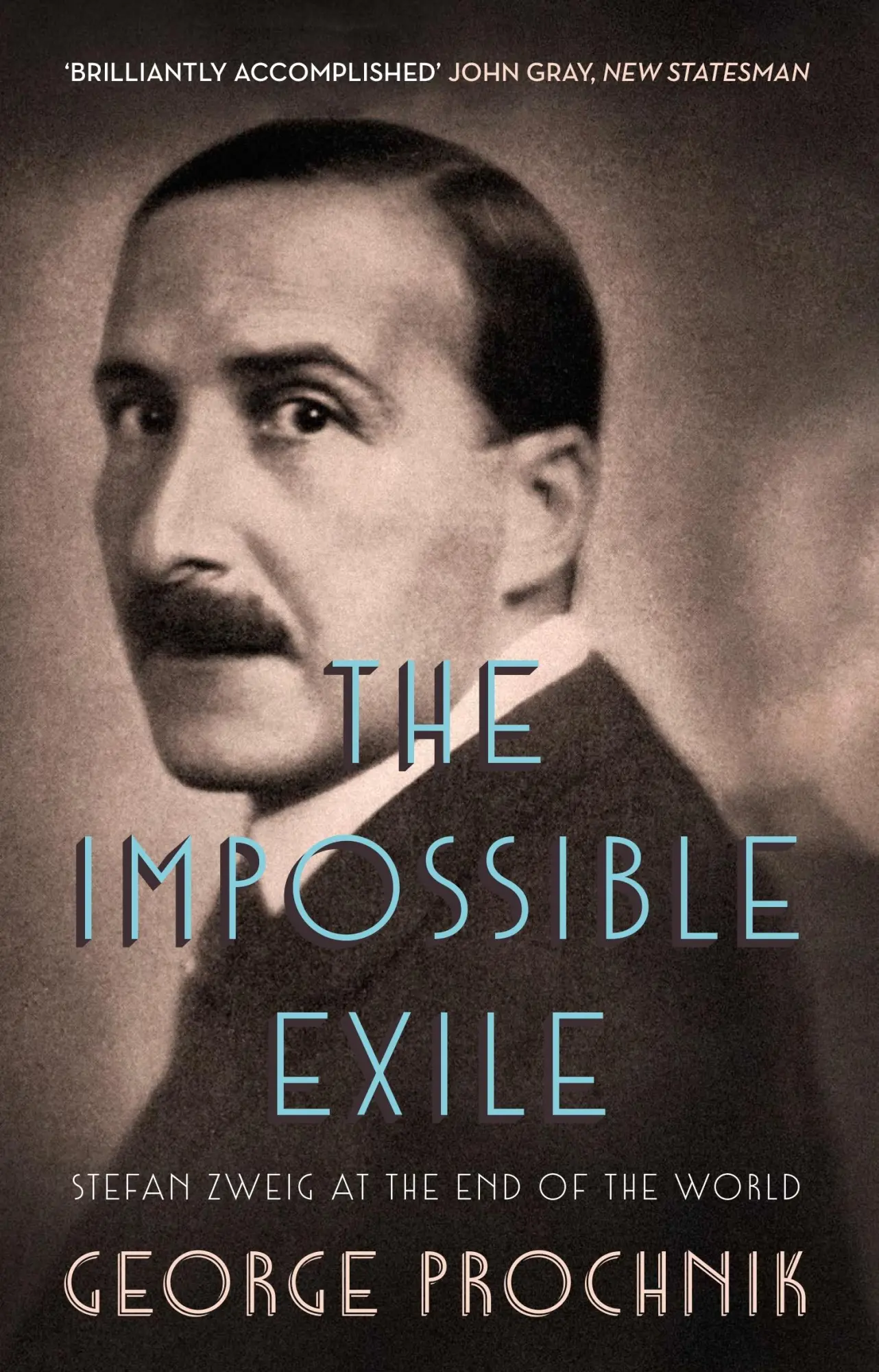 Cover: 9781783781164 | The Impossible Exile: Stefan Zweig at the End of the World | Porchnik