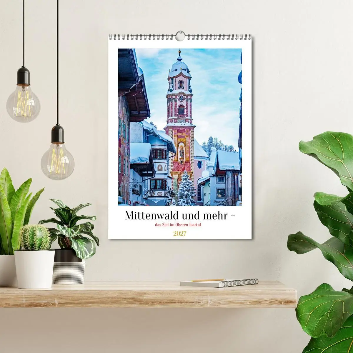 Bild: 9783594251164 | Mittenwald und mehr - das Ziel im Oberen Isartal (Wandkalender 2027...
