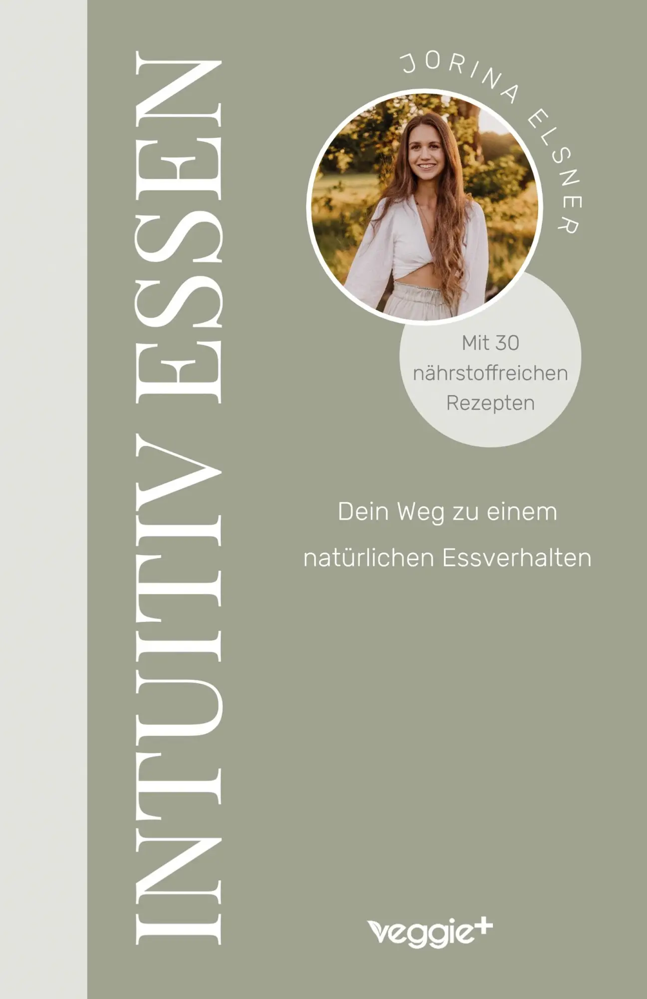 Cover: 9783692641164 | Intuitiv essen | Jorina Elsner | Taschenbuch | 180 S. | Deutsch | 2025