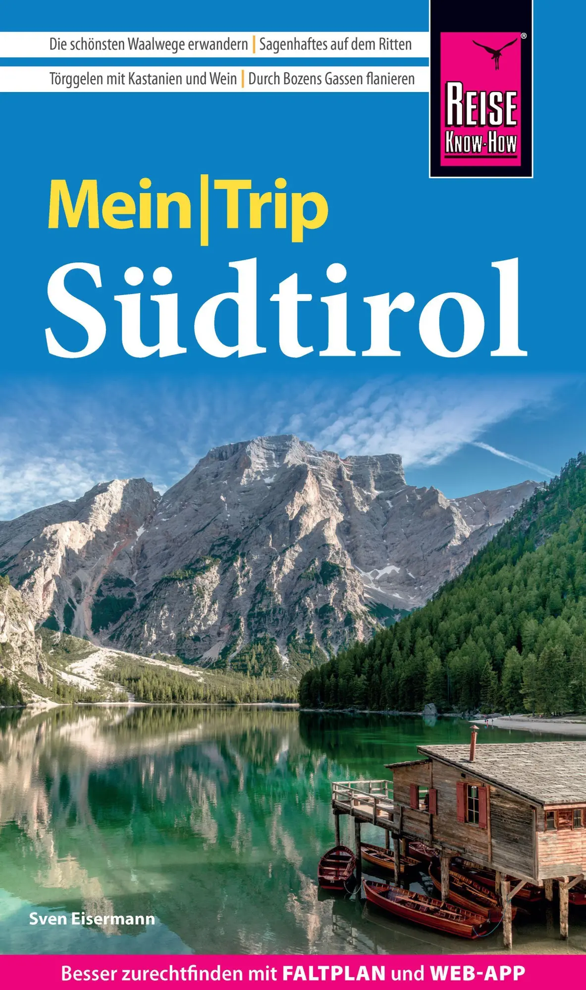 Cover: 9783831781164 | Reise Know-How MeinTrip Südtirol | Sven Eisermann | Taschenbuch | 2026