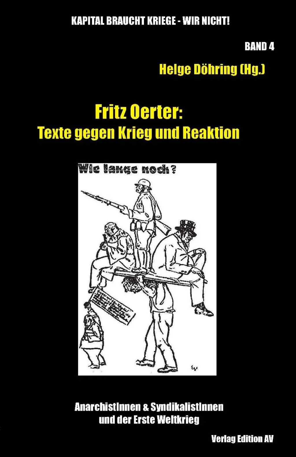 Cover: 9783868411164 | Fritz Oerter: Texte gegen Krieg und Reaktion | Fritz Oerter | Buch