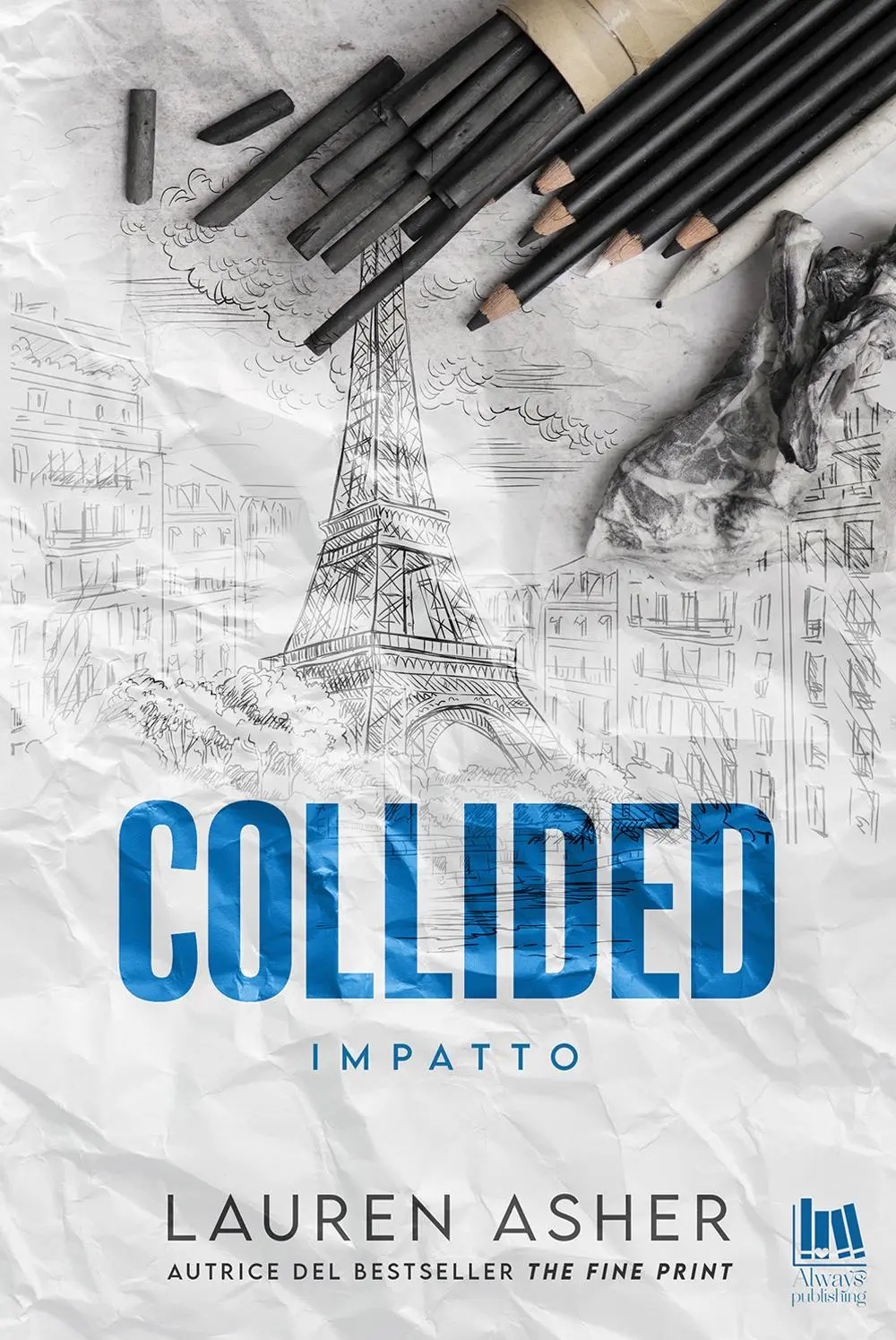 Cover: 9791255171164 | Collided. Impatto | Lauren Asher | Taschenbuch | Always romance | 2025