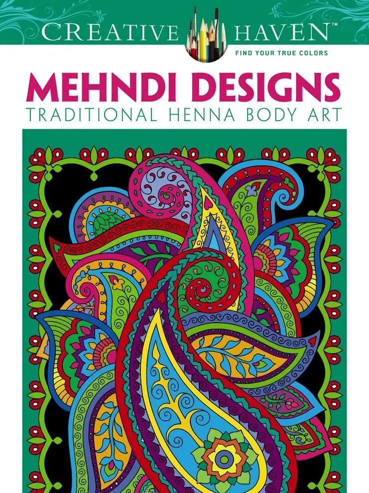 Cover: 9780486491264 | CREATIVE HAVEN MEHNDI DESIGNS | Traditional Henna Body Art | Noble