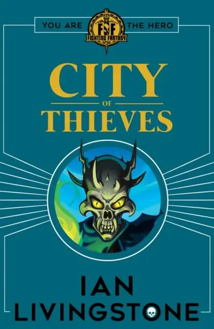 Cover: 9781407181264 | Fighting Fantasy: City of Thieves | Ian Livingstone | Taschenbuch