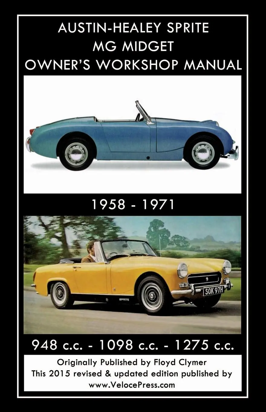 Cover: 9781588501264 | AUSTIN-HEALEY SPRITE MG MIDGET OWNER'S WORKSHOP MANUAL 1958-1971...