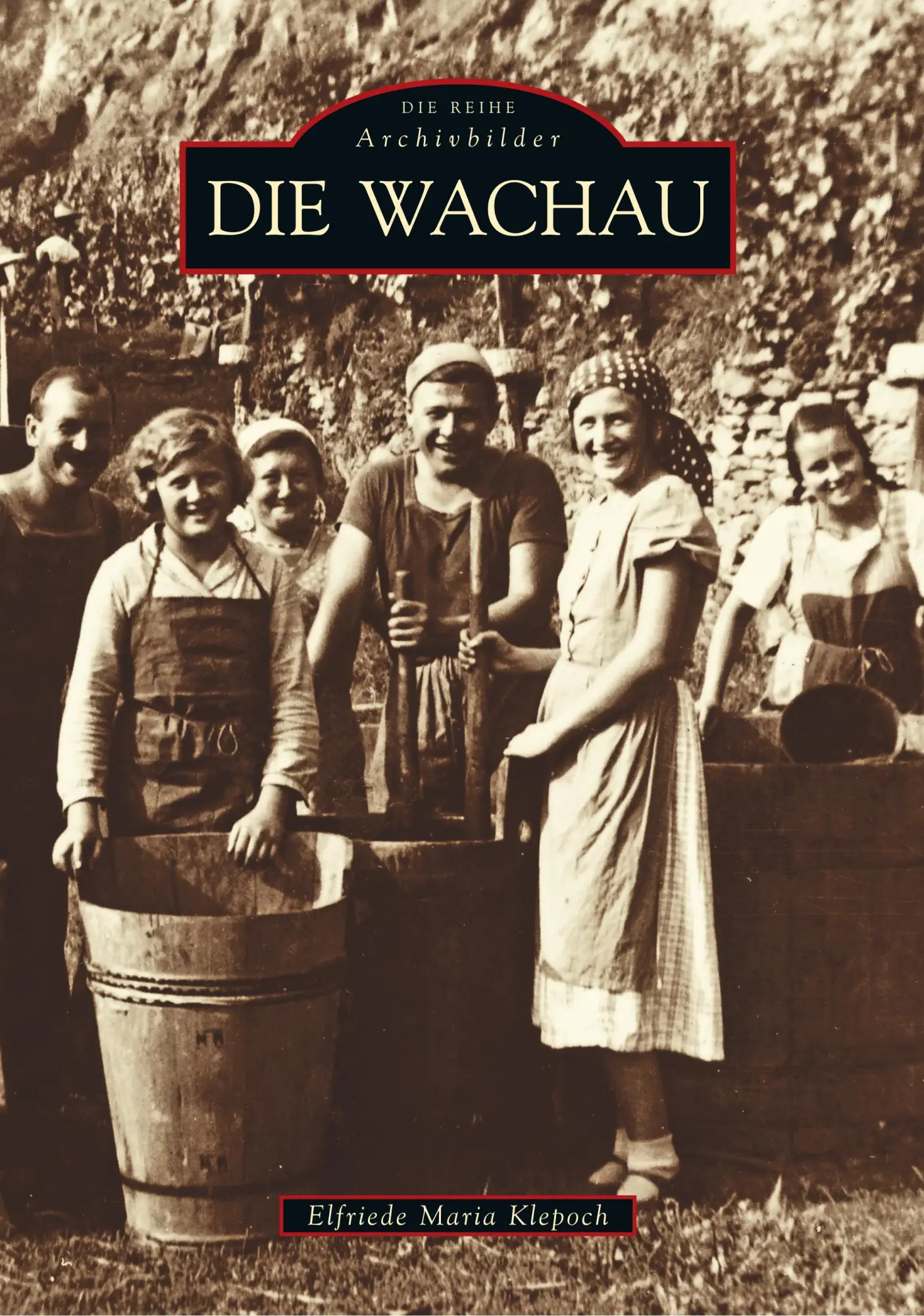 Cover: 9783866801264 | Die Wachau | Elfriede Maria Klepoch | Taschenbuch | 128 S. | Deutsch
