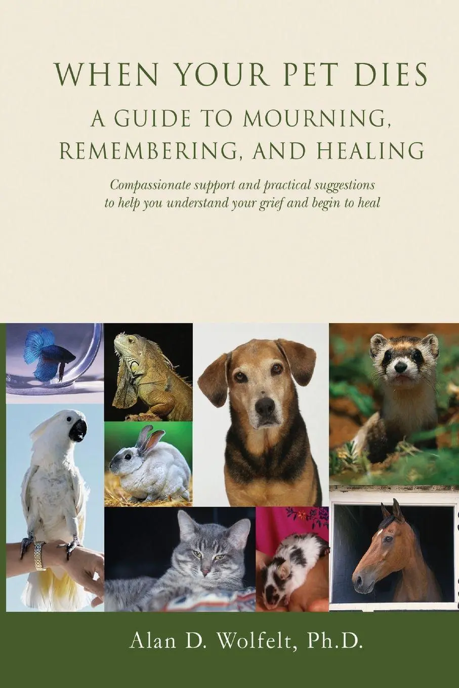 Cover: 9781879651364 | When Your Pet Dies | A Guide to Mourning, Remembering and Healing