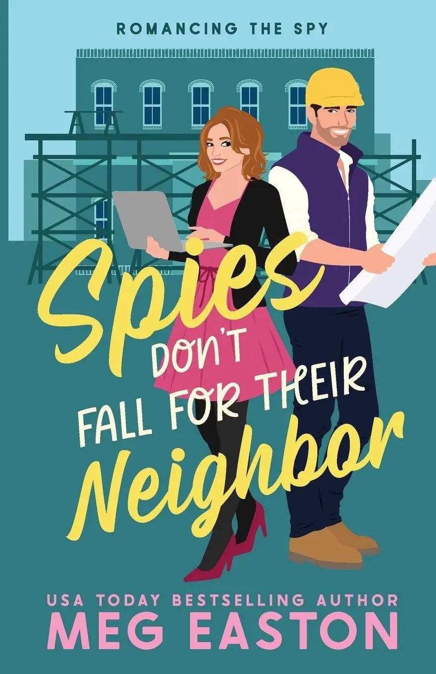 Cover: 9781956871364 | Spies Don't Fall for Their Neighbor | A Closed-Door Romantic Comedy