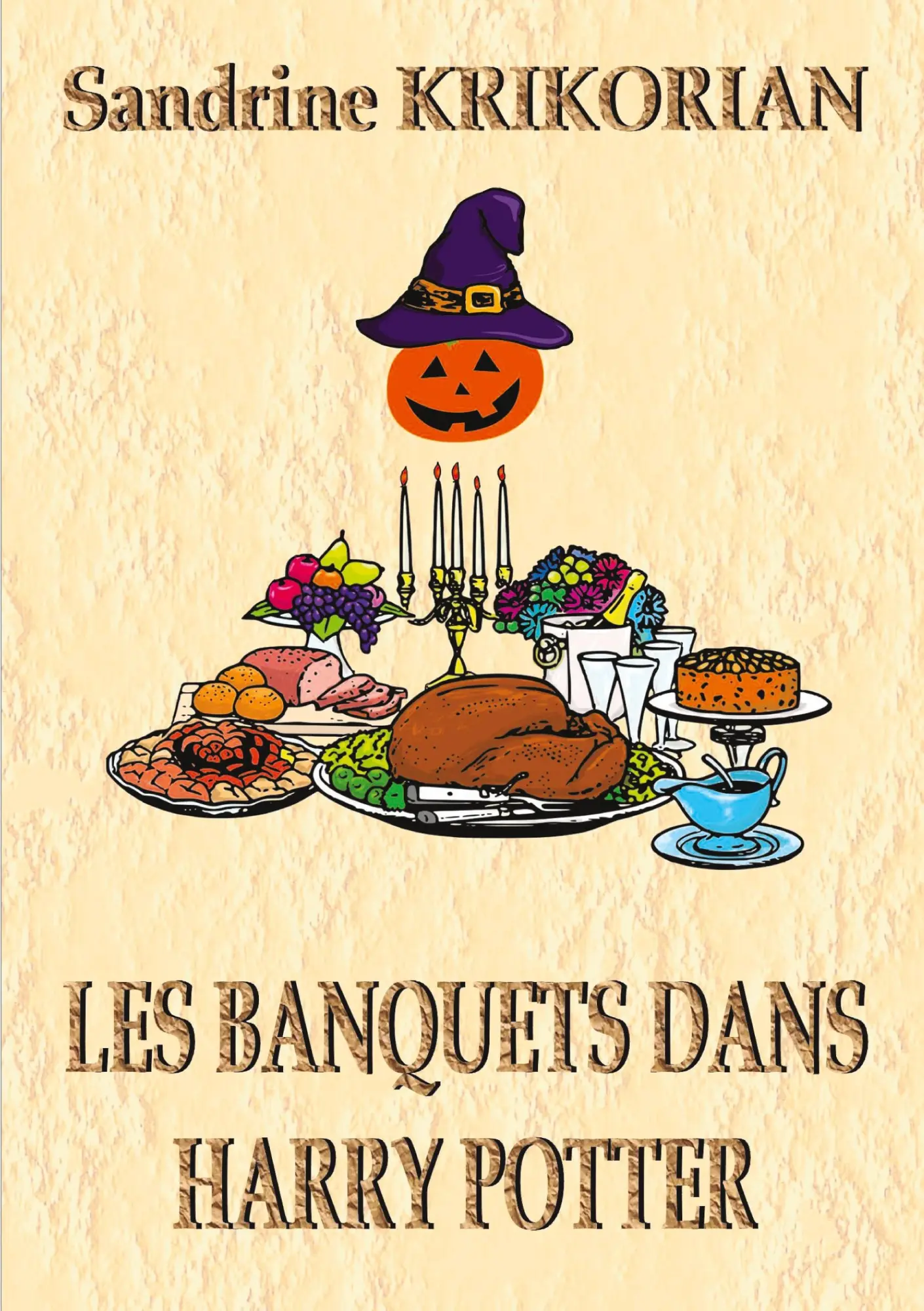 Cover: 9782322381364 | Les banquets dans Harry Potter | Sandrine Krikorian | Taschenbuch
