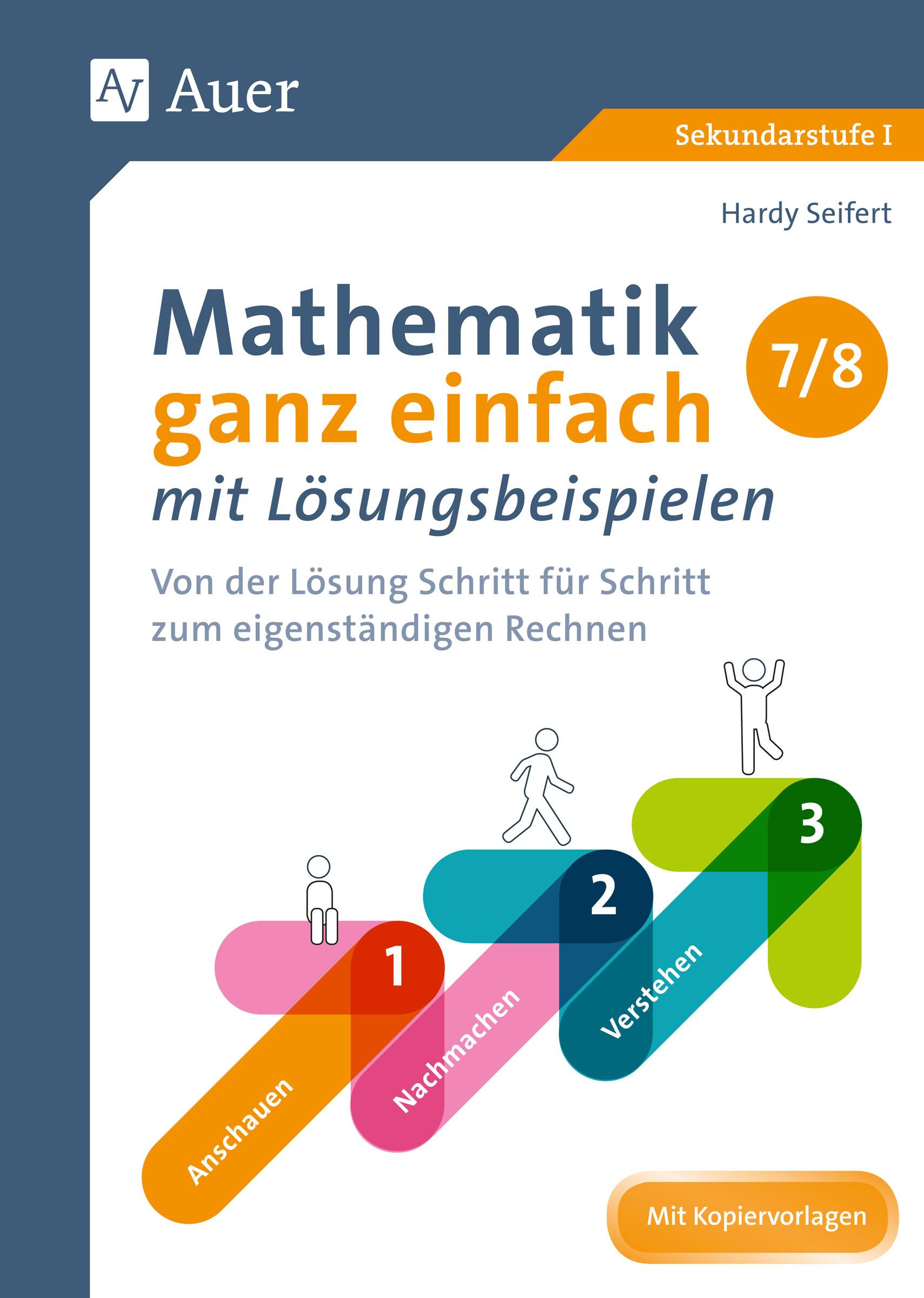 Cover: 9783403081364 | Mathematik ganz einfach mit Lösungsbeispielen 7-8 | Hardy Seifert
