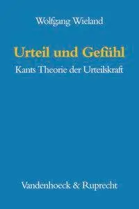 Cover: 9783525301364 | Urteil und Gefühl | Kants Theorie der Urteilskraft. Studienausgabe
