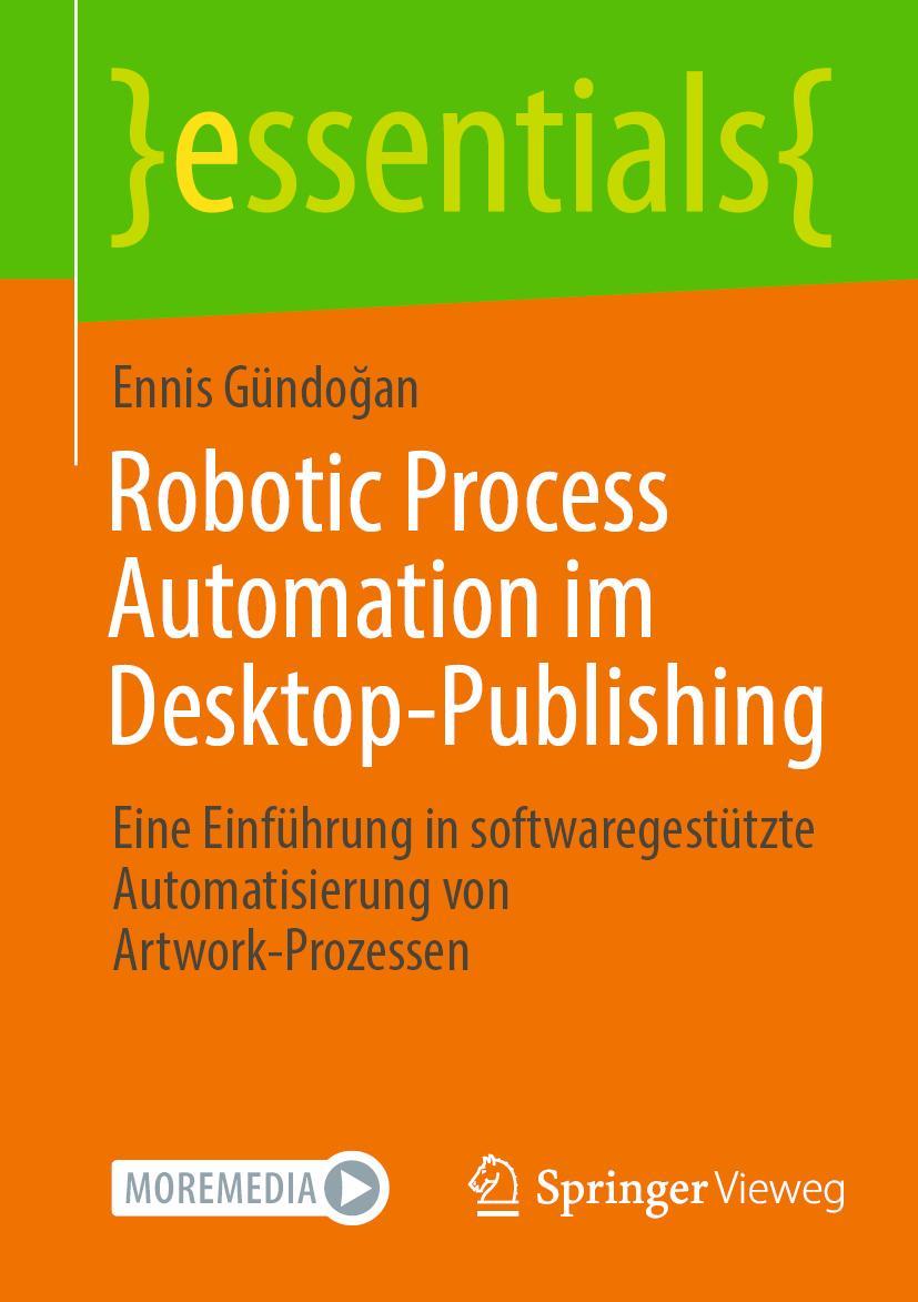 Cover: 9783658371364 | Robotic Process Automation im Desktop-Publishing | Ennis Gündo¿an