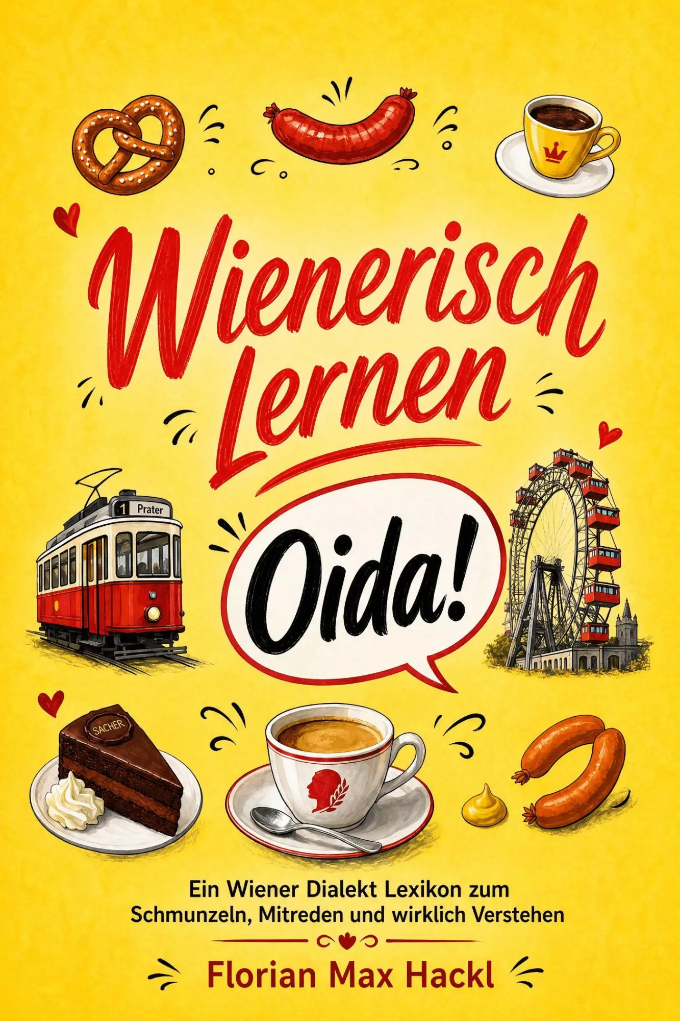 Cover: 9783690331364 | Wienerisch lernen | Florian Max Hackl | Taschenbuch | 128 S. | Deutsch