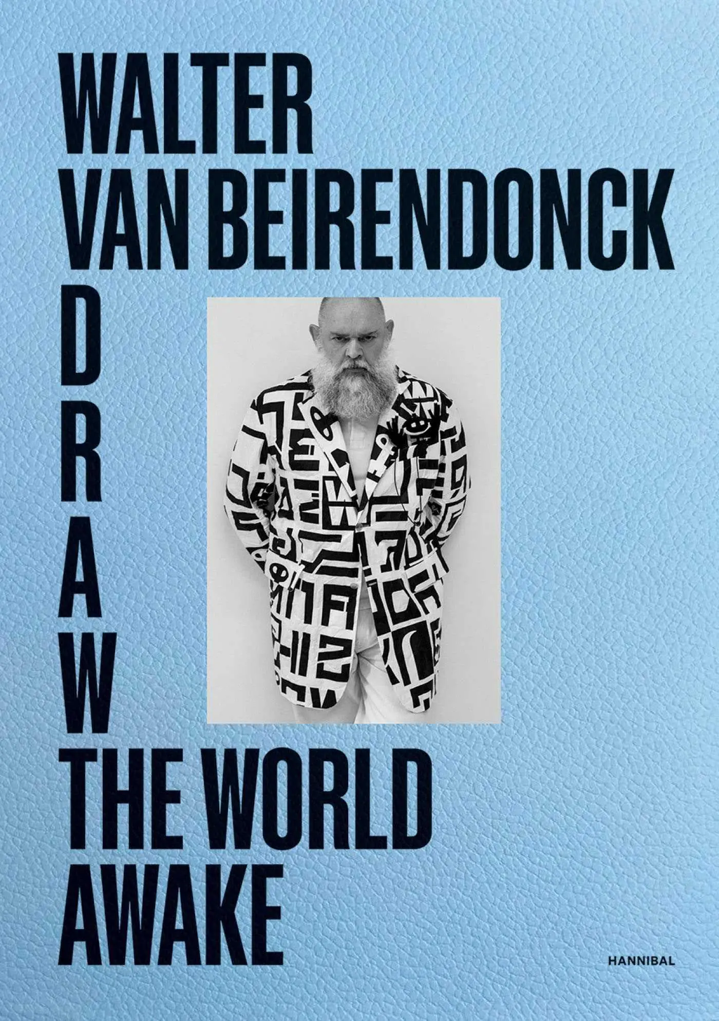 Cover: 9789464941364 | Draw the World Awake | Walter Van Beirendonck | Buch | Gebunden | 2024