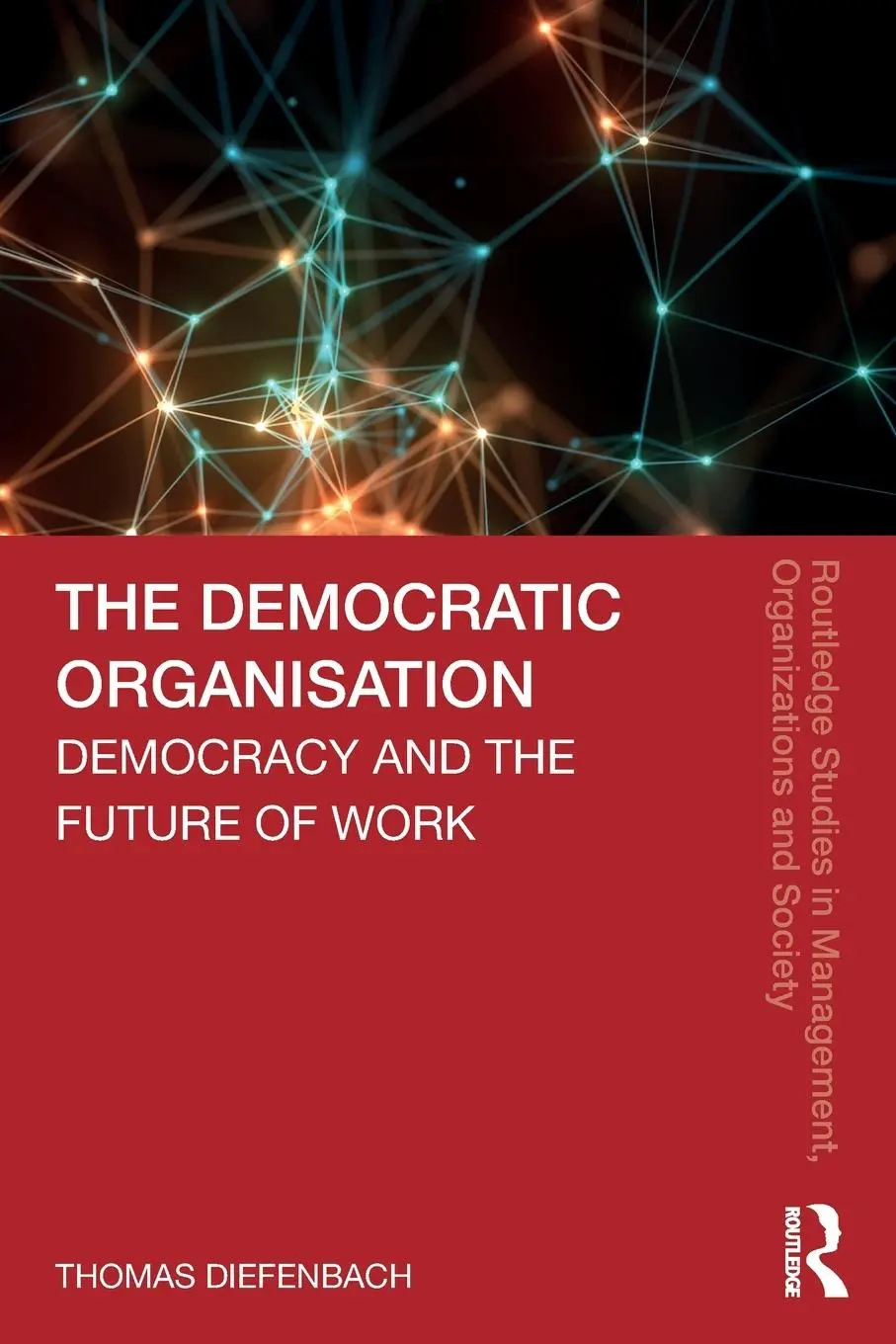 Cover: 9780367361464 | The Democratic Organisation | Democracy and the Future of Work | Buch