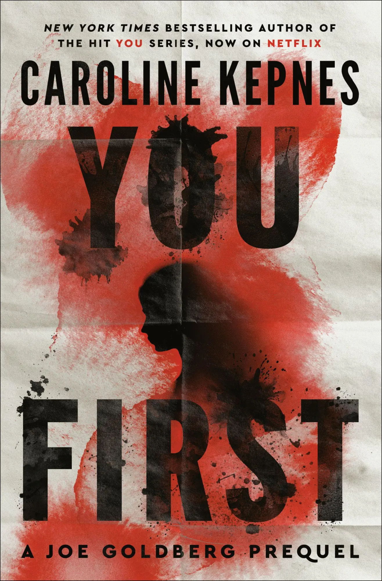 Cover: 9780399591464 | You First | A Joe Goldberg Prequel | Caroline Kepnes | Buch | Englisch