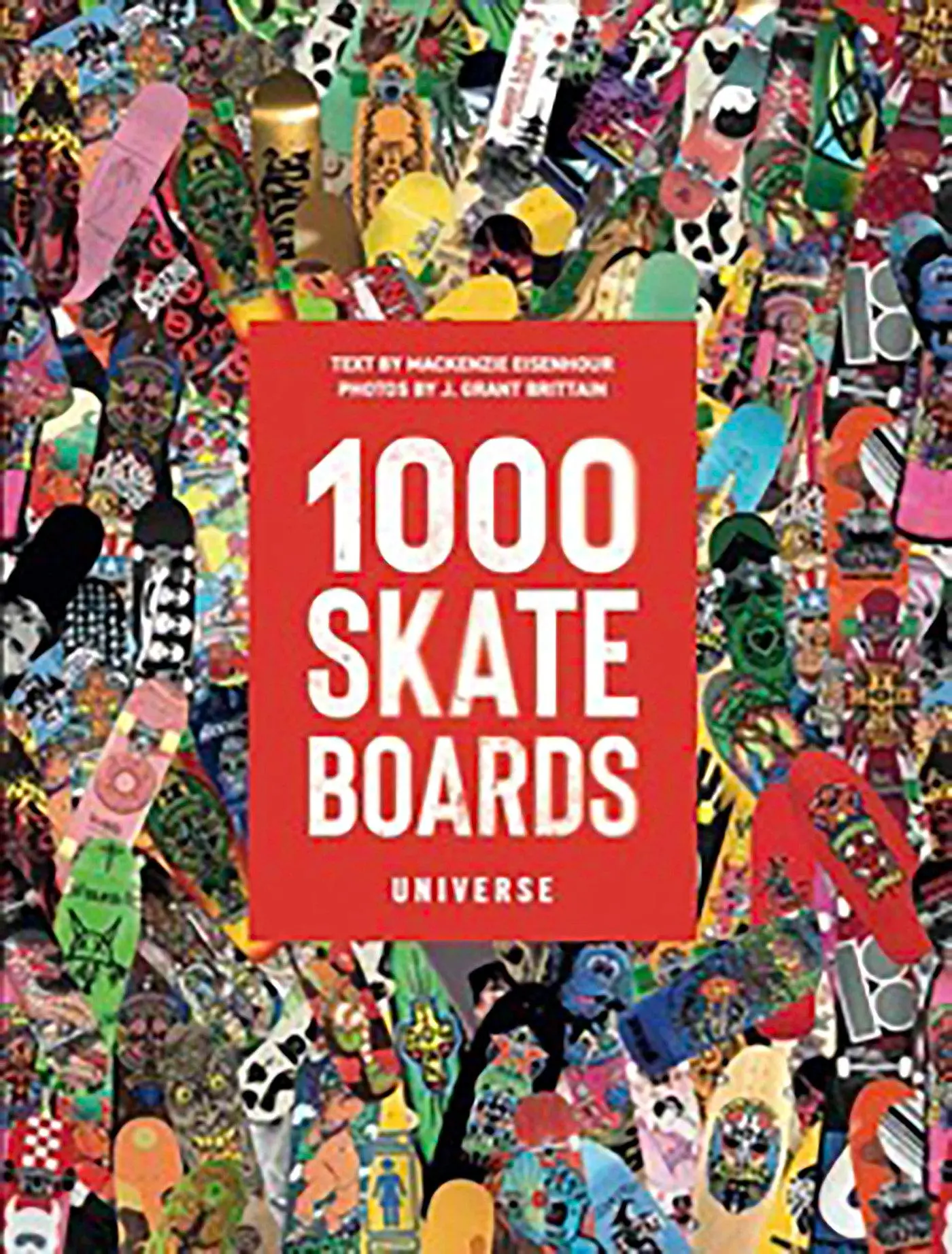 Cover: 9780789341464 | 1000 Skateboards | Mackenzie Eisenhour | Taschenbuch | 1000 | Englisch