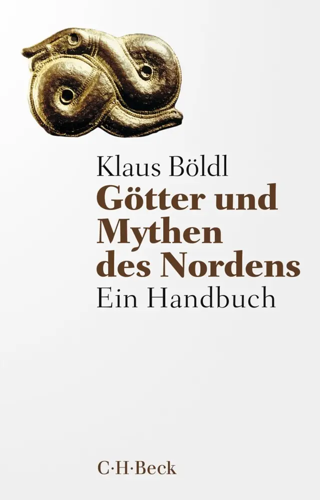 Cover: 9783406801464 | Götter und Mythen des Nordens | Ein Handbuch | Klaus Böldl | Buch