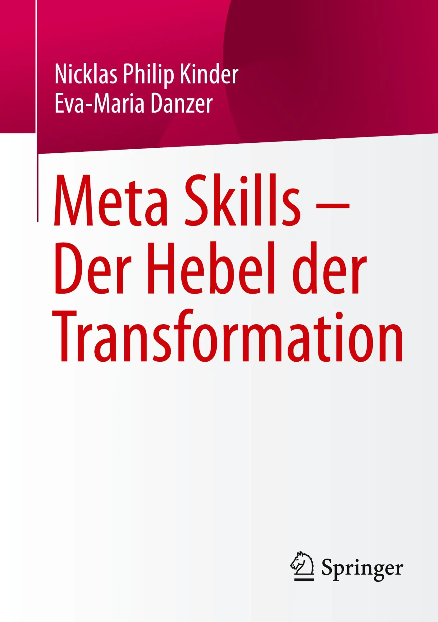 Cover: 9783658501464 | Meta Skills - Der Hebel der Transformation | Kinder (u. a.) | Buch