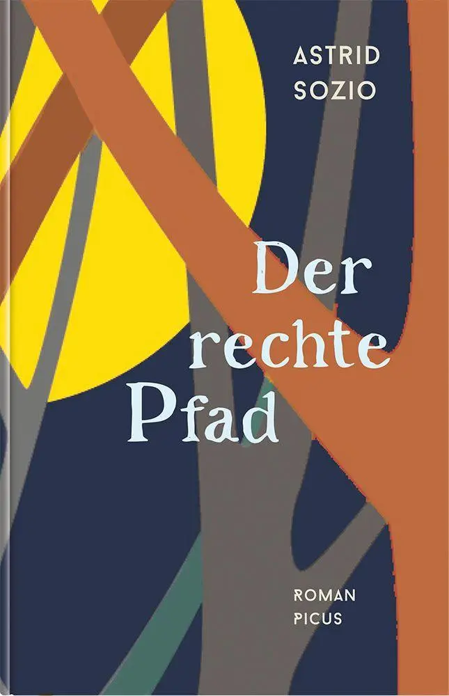 Cover: 9783711721464 | Der rechte Pfad | Roman | Astrid Sozio | Buch | 455 S. | Deutsch