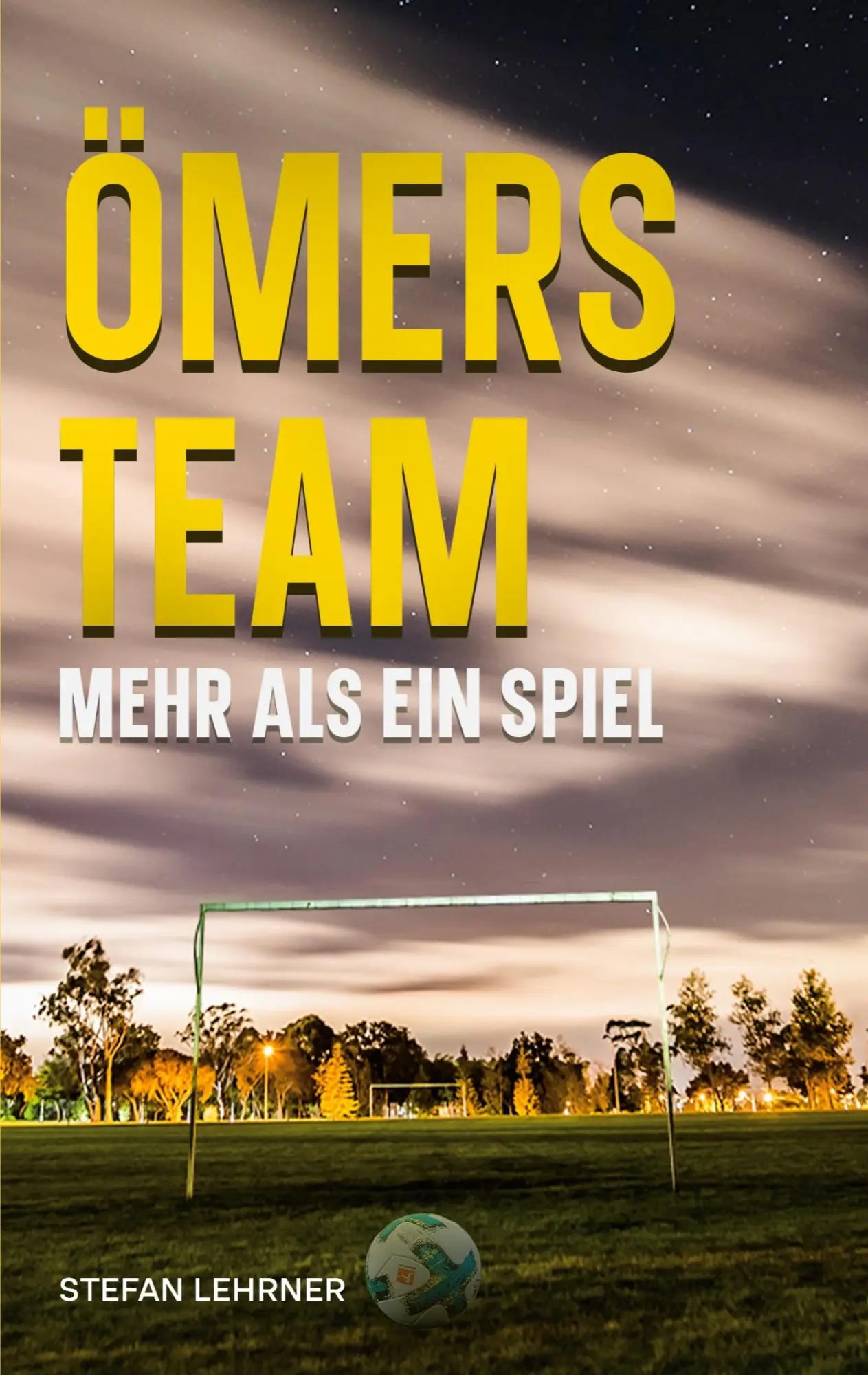 Cover: 9783769311464 | Ömers Team | Mehr als ein Spiel | Stefan Lehrner | Taschenbuch | 2025