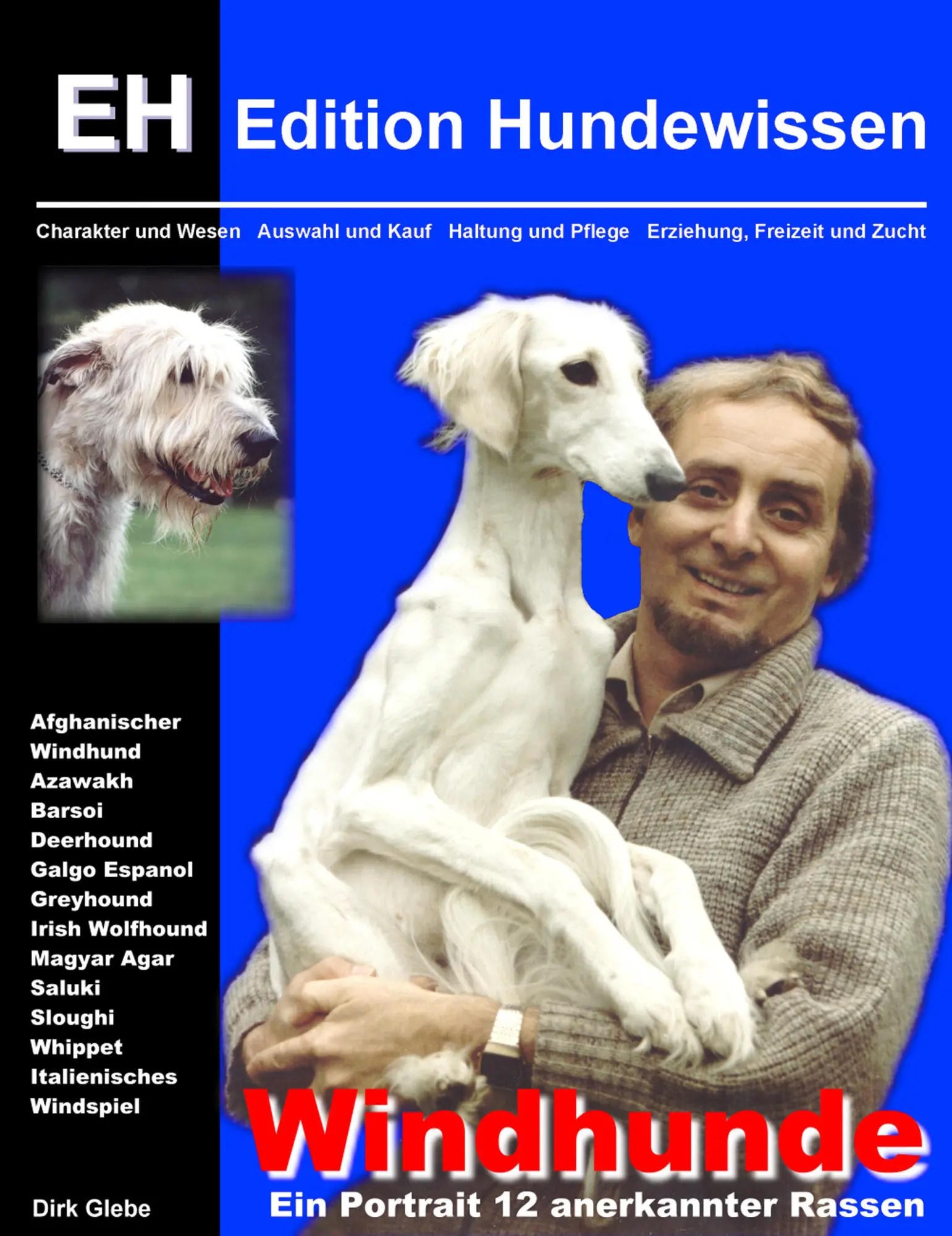 Cover: 9783831131464 | Windhunde - Ein Portrait 12 anerkannter Rassen | Dirk Glebe | Buch