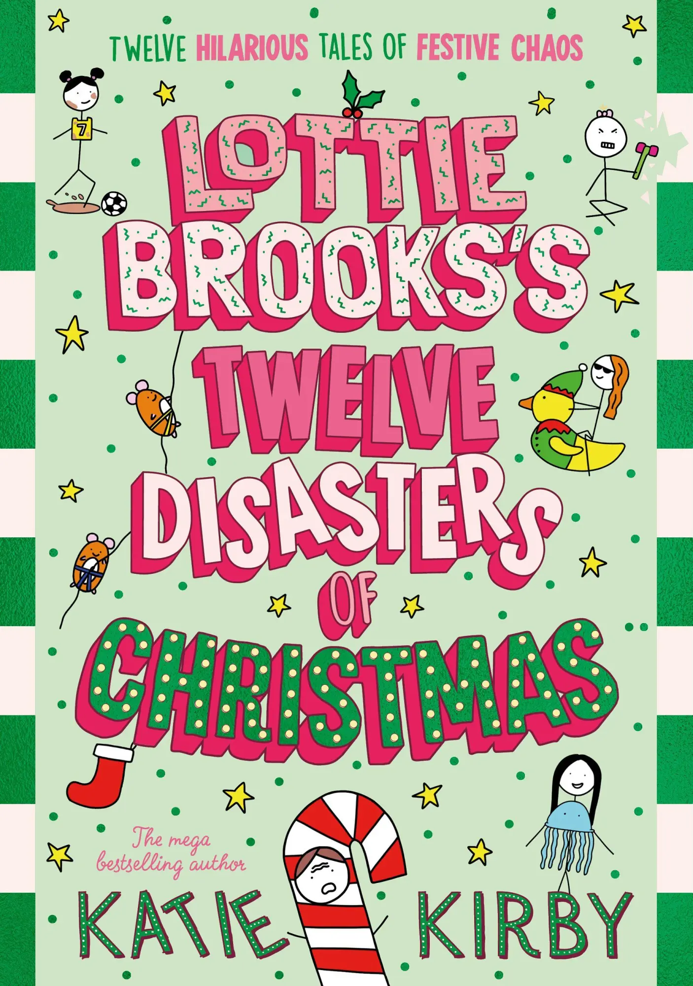 Cover: 9780241831564 | Lottie Brooks's Twelve Disasters of Christmas | Katie Kirby | Buch