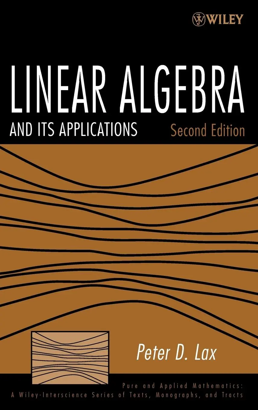 Cover: 9780471751564 | Linear Algebra and Its Applications | Peter D Lax | Buch | 392 S. Cover: 9780471751564 | Linear Algebra and Its Applications | Peter D Lax | Buch | 392 S.