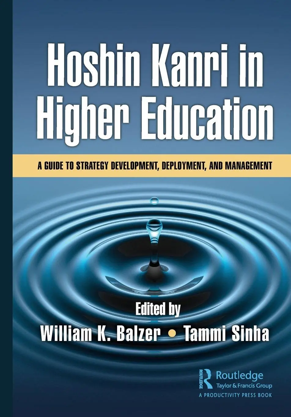 Cover: 9781032391564 | Hoshin Kanri in Higher Education | William K. Balzer (u. a.) | Buch