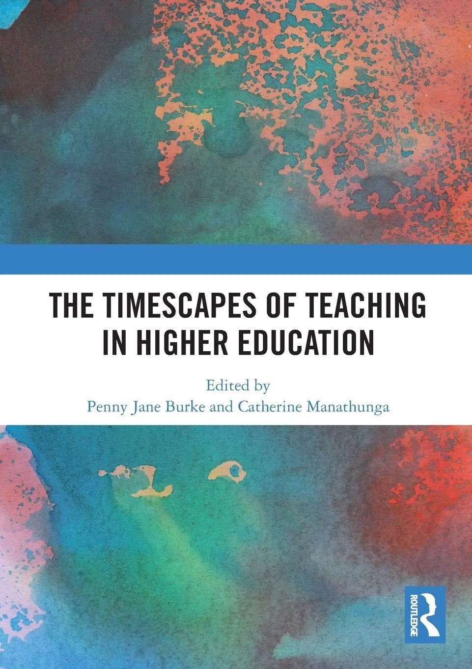 Cover: 9781032461564 | The Timescapes of Teaching in Higher Education | Burke (u. a.) | Buch