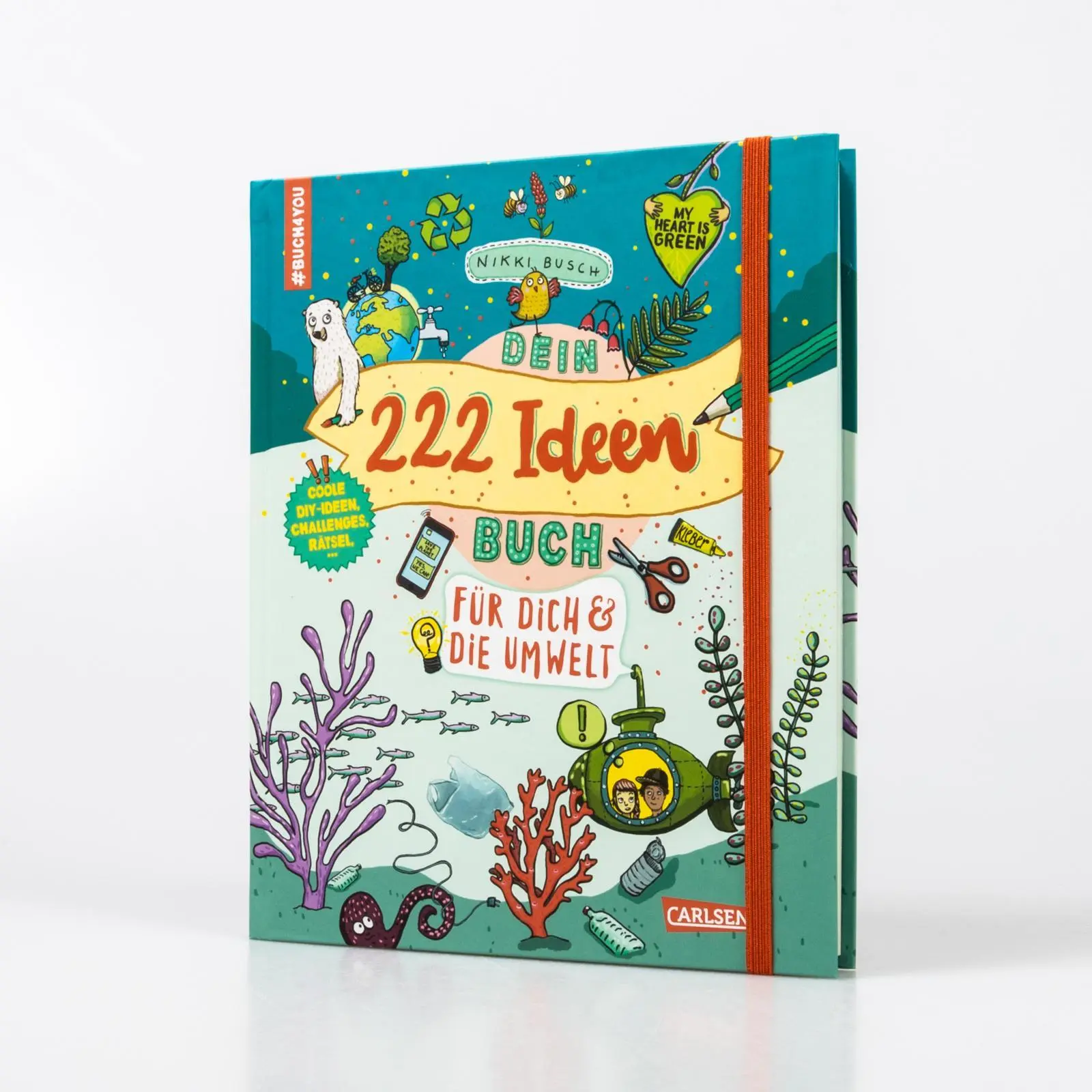 Bild: 9783551191564 | #buch4you: Dein 222 Ideen-Buch für dich und die Umwelt | Nikki Busch